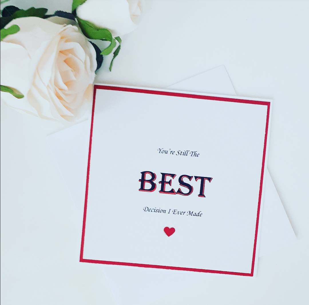 Best decision ever love card, romantic valentine card,