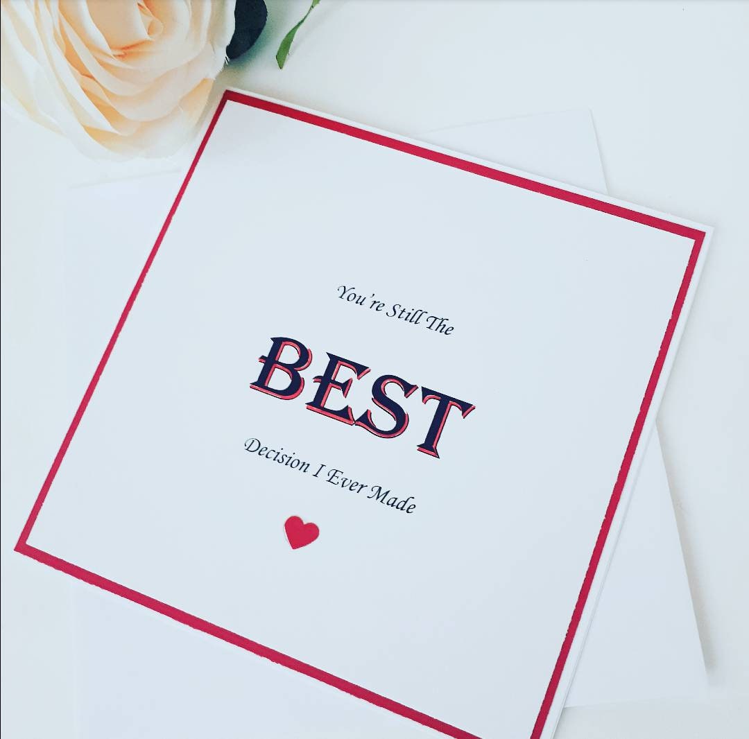 Best decision ever love card, romantic valentine card,