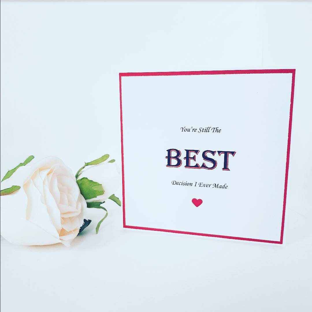 Best decision ever love card, romantic valentine card,