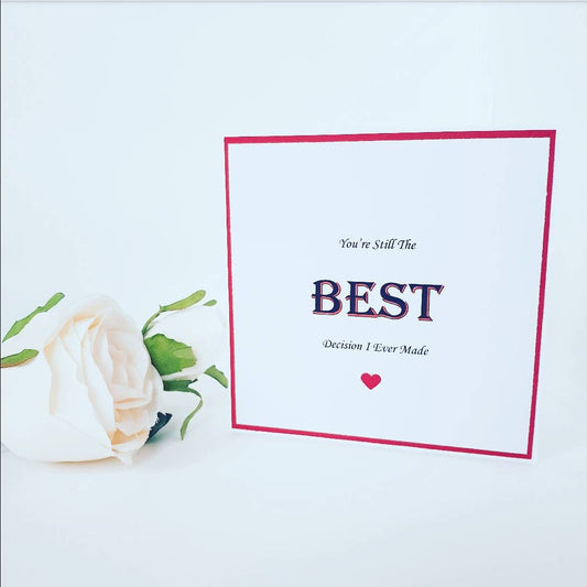 Best decision ever love card, romantic valentine card,