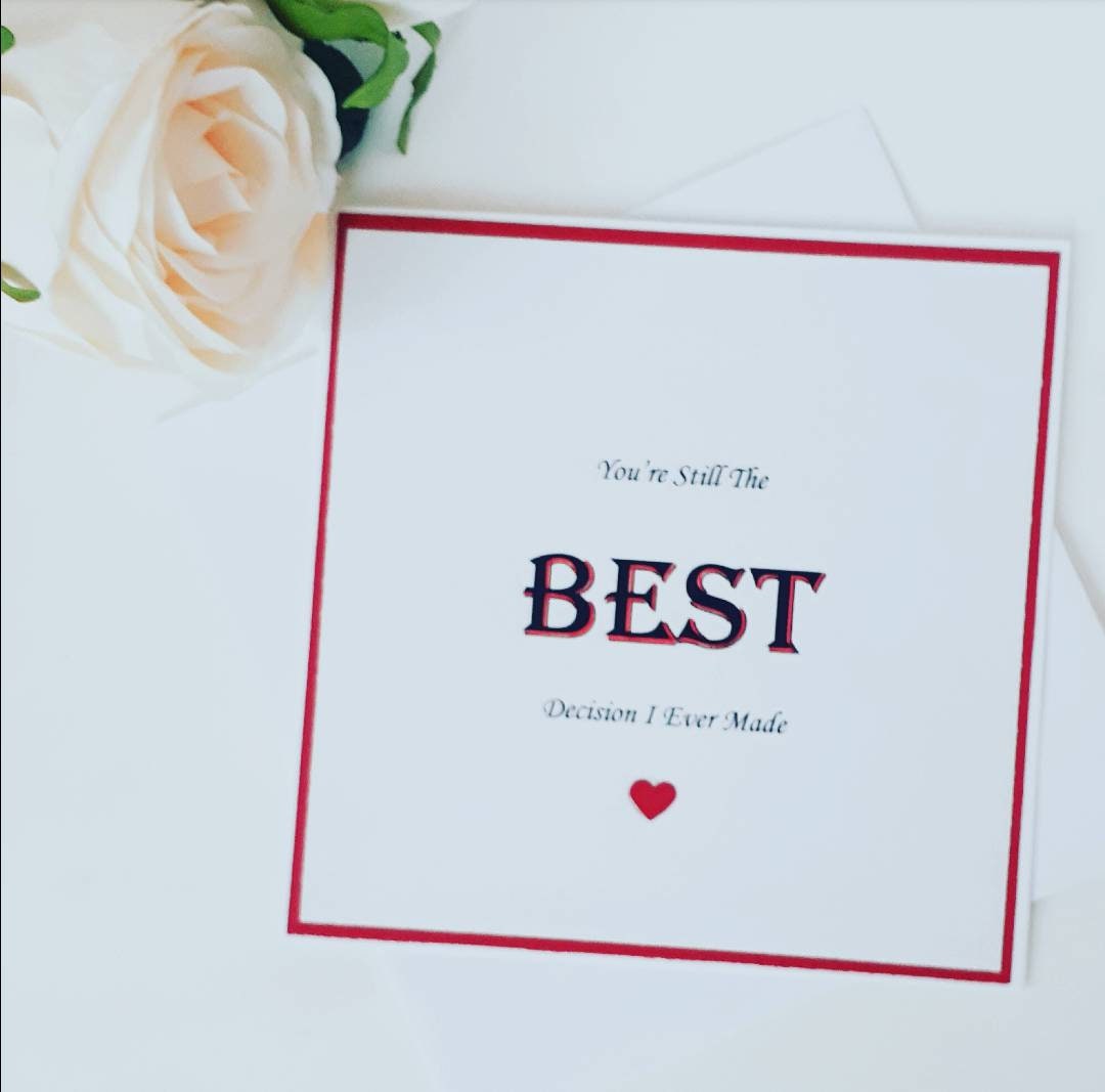 Best decision ever love card, romantic valentine card,